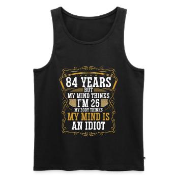 84 ans Drôle d’anniversaire Idée Humour 84 Anniversaire - Débardeur bio Premium Homme - noir - Devant - Michal (187cm)