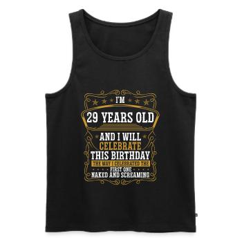 29 Anniversaire Drôle d’anniversaire Idée Humour 29 ans - Débardeur bio Premium Homme - noir - Devant - Michal (187cm)