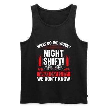 Night Shift Firemen What day is it Firefighter - Men's Premium Organic Tank Top - black - Front - Michal (187cm)