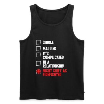 Night Shift Fireman RelationshipStatus Firefighter - Men's Premium Organic Tank Top - black - Front - Michal (187cm)