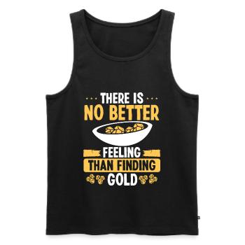 Gold Panner No better feeling than finding Gold - Männer Premium Bio Tank Top - Schwarz - Vorne - Michal (187cm)