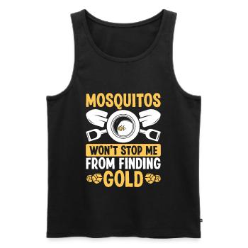 Gold Panner Mosquitos Gold Miner Prospector Miner - Männer Premium Bio Tank Top - Schwarz - Vorne - Michal (187cm)