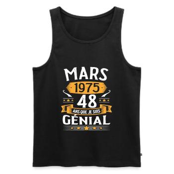 Mars 1975 48 Ans Que Je Suis Génial Anniversaire - Débardeur bio Premium Homme - noir - Devant - AI Model Male 178 light (178cm)