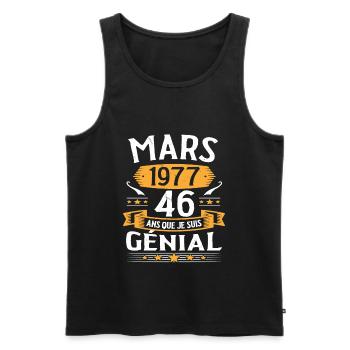 Mars 1977 46 Ans Que Je Suis Génial Anniversaire - Débardeur bio Premium Homme - noir - Devant - Michal (187cm)