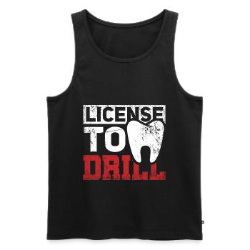 License Drill Funny Dentist Dental Assistant Teeth - Men's Premium Organic Tank Top - black - Front - Michal (187cm)