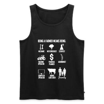 Being A Farmer Mechanic Agronomist Family Life - Men's Premium Organic Tank Top - black - Front - Michal (187cm)
