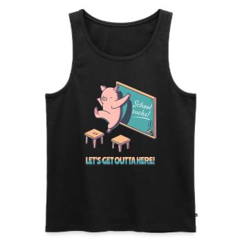 School sucks, get out of here, happy pig - Men's Premium Organic Tank Top - black - Front - Michal (187cm)