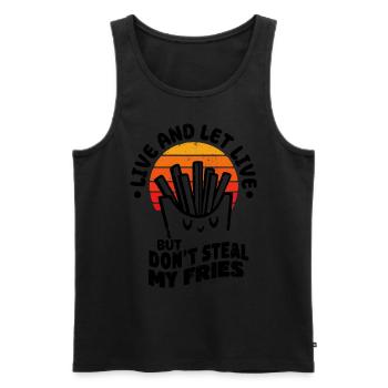 Live and Let Live But Don't Steal My Fries Funny - Men's Premium Organic Tank Top - black - Front - AI Model Male 178 light (178cm)
