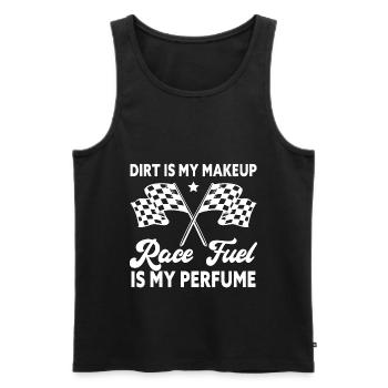 Dirt Is My Makeup Race Fuel Is My Perfume Dirt - Débardeur bio Premium Homme - noir - Devant - Michal (187cm)