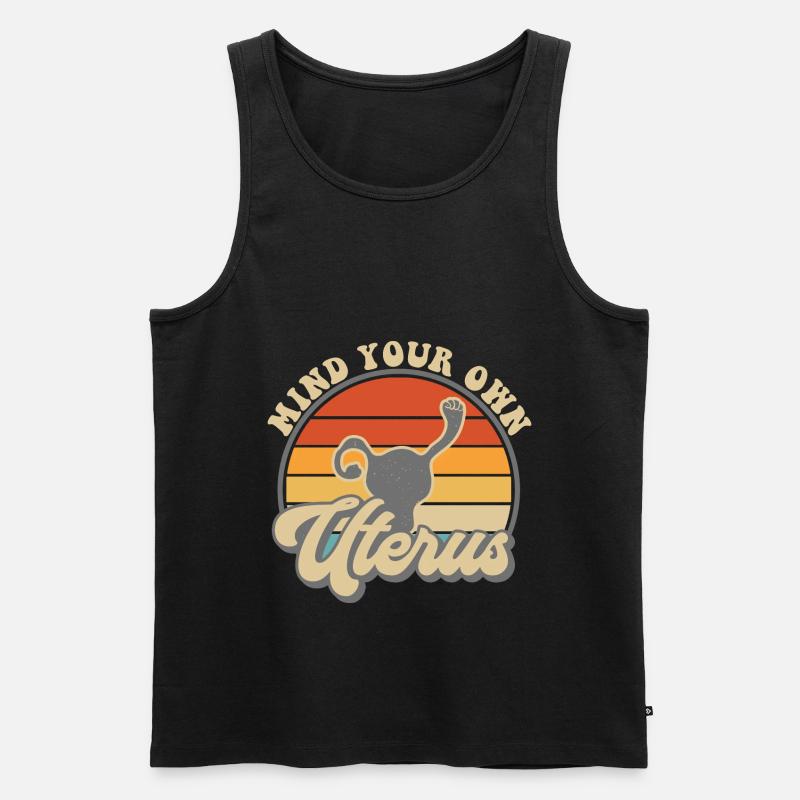 Mind your own uterus - Männer Premium Bio Tank Top - Schwarz