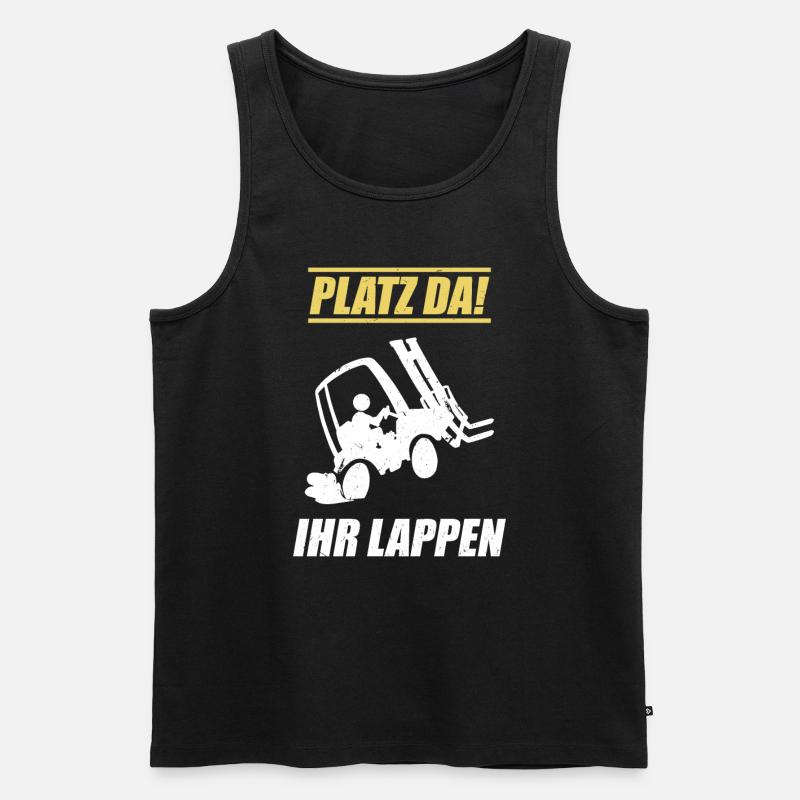 Staplerfahrer / Platz da Ihr Lappen - Männer Premium Bio Tank Top - Schwarz