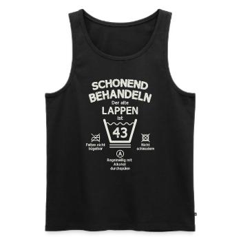 Der Alte Lappen, Schonend Behandeln 43. Geburtstag - Männer Premium Bio Tank Top - Schwarz - Vorne - Michal (187cm)