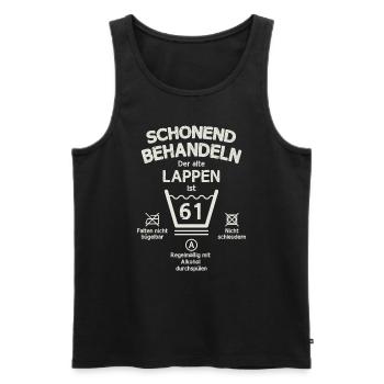 Der Alte Lappen, Schonend Behandeln 61. Geburtstag - Männer Premium Bio Tank Top - Schwarz - Vorne - Michal (187cm)
