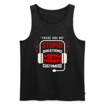 There Are No Stupid Question Only Stupid Customer - Männer Premium Bio Tank Top - Schwarz - Vorne - AI Model Male 178 light (178cm)