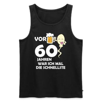 Vor 60 Jahren war ich mal die Schnellste - Männer Premium Bio Tank Top - Schwarz - Vorne - Michal (187cm)