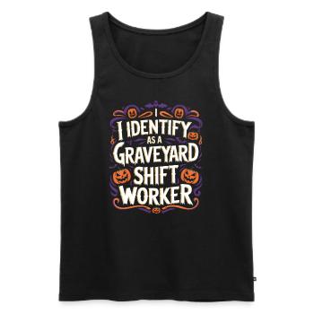 lustiges I Identify As A Graveyard Shift Worker - Männer Premium Bio Tank Top - Schwarz - Vorne - AI Model Male 178 light (178cm)