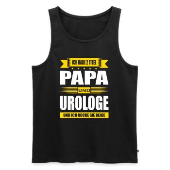 Zwei Titel Papa Und Urologe Frauenarzt Urologie - Männer Premium Bio Tank Top - Schwarz - Vorne - Michal (187cm)