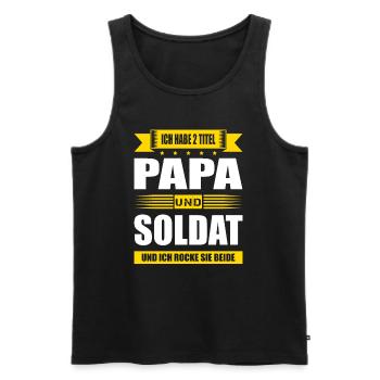 Zwei Titel Papa Und Soldat Armee Zeitsoldat - Männer Premium Bio Tank Top - Schwarz - Vorne - Michal (187cm)