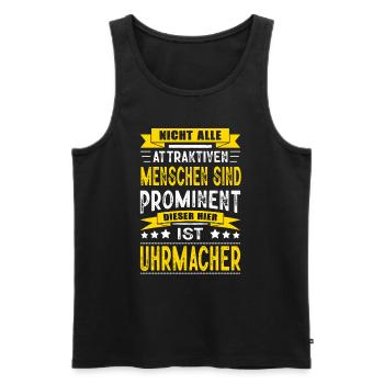 Nicht Alle Menschen Sind Prominent Uhrmacher - Männer Premium Bio Tank Top - Schwarz - Vorne - AI Model Male 178 light (178cm)