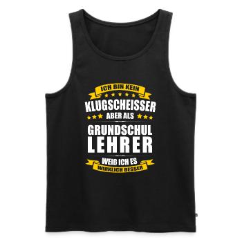 Ich Bin Kein Klugscheisser Grundschullehrer Lehrer - Männer Premium Bio Tank Top - Schwarz - Vorne - Michal (187cm)