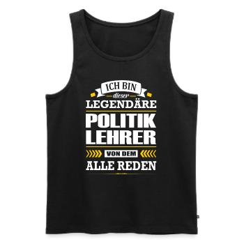 Ich Bin Dieser Legendäre Politiklehrer Lehrer - Männer Premium Bio Tank Top - Schwarz - Vorne - AI Model Male 178 light (178cm)