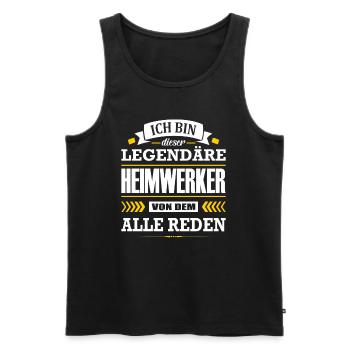 Dieser Legendäre Heimwerker Von Dem Alle Reden - Männer Premium Bio Tank Top - Schwarz - Vorne - Michal (187cm)