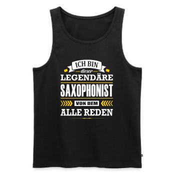 Dieser Legendäre Saxophonist Von Dem Alle Reden - Männer Premium Bio Tank Top - Schwarz - Vorne - Michal (187cm)