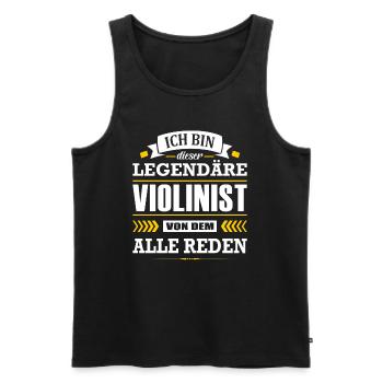 Dieser Legendäre Violinist Von Dem Alle Reden - Männer Premium Bio Tank Top - Schwarz - Vorne - Michal (187cm)