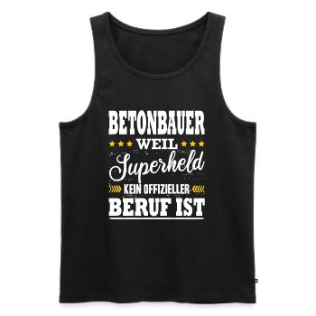 Betonbau Weil Superheld Kein Offizieller Beruf Ist - Männer Premium Bio Tank Top - Schwarz - Vorne - Michal (187cm)