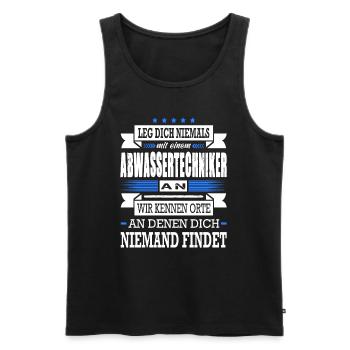 Leg Dich Niemals Mit Einem Abwassertechniker An - Männer Premium Bio Tank Top - Schwarz - Vorne - Michal (187cm)
