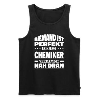 Niemand Ist Perfekt Aber Als Chemiker Nah Dran - Männer Premium Bio Tank Top - Schwarz - Vorne - Michal (187cm)
