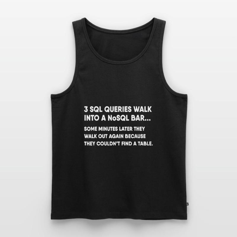 Database SQL Query Joke For Programmer Men's Premium Organic Tank Top