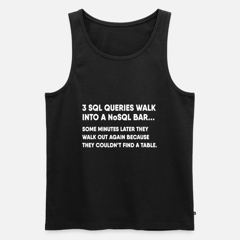 Datenbank-SQL-Abfrage-Witz für Programmierer - Männer Premium Bio Tank Top - Schwarz