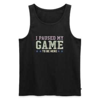 Ich habe mein Spiel pausiert, um hier zu sein Retro-Gamer-Geschenk - Männer Premium Bio Tank Top - Schwarz - Vorne - Michal (187cm)