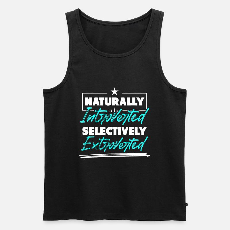 Naturally Introverted Selectively Extroverted - Men's Premium Organic Tank Top - black
