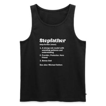Stiefvater Vater Stiefpapa Papa Vatertag Geschenk - Männer Premium Bio Tank Top - Schwarz - Vorne - Michal (187cm)