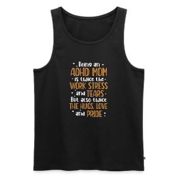 ADHD Mother ADHD Attention Deficit Gift - Men's Premium Organic Tank Top - black - Front - AI Model Male 178 light (178cm)