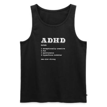 ADHD ADHD Attention Deficit Gift - Men's Premium Organic Tank Top - black - Front - AI Model Male 178 light (178cm)