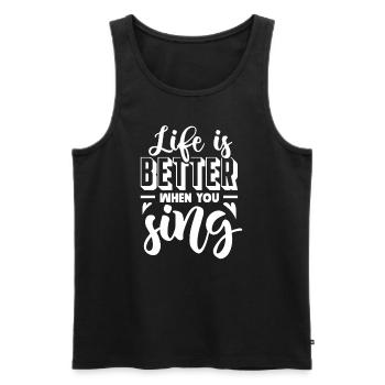 Sänger Sängerin Singen Musiker Geschenk - Männer Premium Bio Tank Top - Schwarz - Vorne - Michal (187cm)