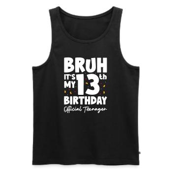Teenager Teenie Teen Teens Teeny Geschenk - Männer Premium Bio Tank Top - Schwarz - Vorne - Michal (187cm)