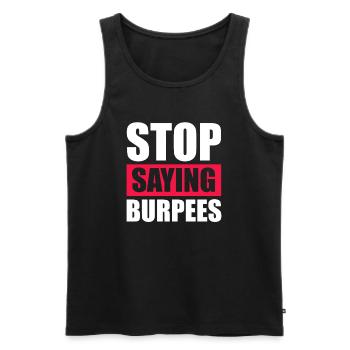 Burpees Fitness Burpee Krafttraining Geschenk - Männer Premium Bio Tank Top - Schwarz - Vorne - Michal (187cm)