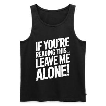 Wenn du das liest lass mich allein - Männer Premium Bio Tank Top - Schwarz - Vorne - AI Model Male 178 light (178cm)