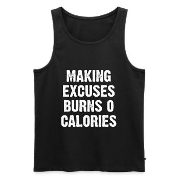 Making Excuses Burns 0 Calories - Männer Premium Bio Tank Top - Schwarz - Vorne - AI Model Male 178 light (178cm)