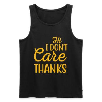 Hi I Don t Care Thanks Sarcastic Novelty Funny - Men's Premium Organic Tank Top - black - Front - AI Model Male 178 light (178cm)