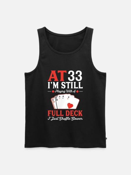 Deck Card Games – 33rd Birthday - Men's Premium Organic Tank Top - black