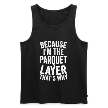 Craft - Because I am the parquet layer - Men's Premium Organic Tank Top - black - Front - AI Model Male 178 light (178cm)