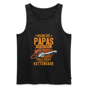 Cooler Papa Vater mit Kettensäge Holzfäller Spruch - Männer Premium Bio Tank Top - Schwarz - Vorne - Michal (187cm)