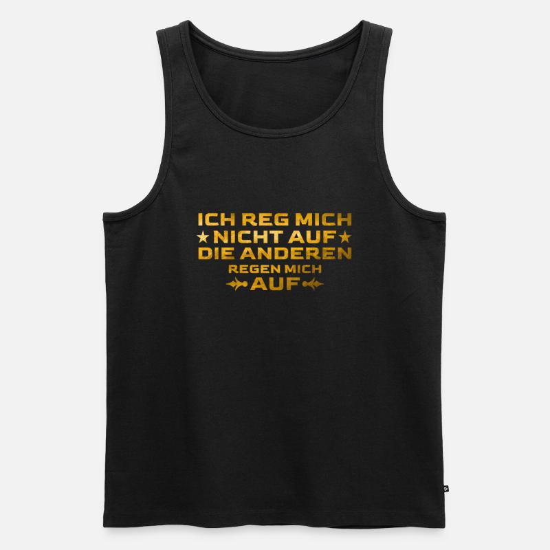 Aufregen Lustiger Spruch - Männer Premium Bio Tank Top - Schwarz