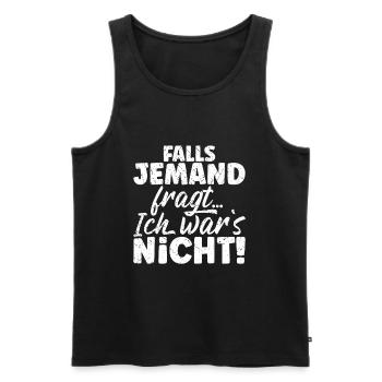 Lustiger Spruch Falls jemand fragt ich wars nicht - Männer Premium Bio Tank Top - Schwarz - Vorne - Michal (187cm)