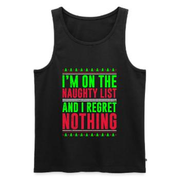 I'm on the Naughty list and regret nothing - Men's Premium Organic Tank Top - black - Front - Michal (187cm)